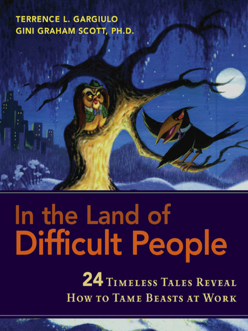 Title details for In the Land of Difficult People by Terrence L. Gargiulo - Available